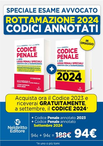 Rottamazione: Codice penale annotato con la giurisprudenza 2023-2024. Esame Avvocato 2023-2024-Codice penale annotato con la giurisprudenza 2023-2024. Esame Avvocato 2024-2025 - Roberto Garofoli, Gian Luigi Gatta - Libro Neldiritto Editore 2023 | Libraccio.it