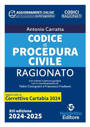 Codice ragionato di procedura civile 2025 aggiornato al Decreto Correttivo Cartabia - Antonio Carratta - Libro Neldiritto Editore 2024, Codici ragionati | Libraccio.it