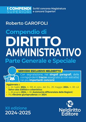Compendio di diritto amministrativo. Parte generale e speciale - Roberto Garofoli - Libro Neldiritto Editore 2024 | Libraccio.it