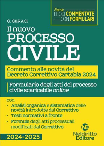 Nuovo processo Civile. Commento alle novità del Decreto Correttivo Cartabia D.Lgs. 31 ottobre 2024, n. 164 - G. Geraci - Libro Neldiritto Editore 2024, Nuove leggi commentate | Libraccio.it