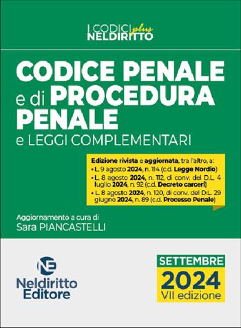 Codice penale e di procedura penale 2024. Aggiornato alla Legge Nordio. Nuova ediz.  - Libro Neldiritto Editore 2024, I codici Neldiritto plus | Libraccio.it