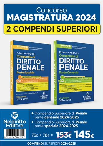 Compendio superiore di diritto penale. Parte generale-Compendio superiore di diritto penale. Parte speciale. Kit - Roberto Garofoli, Fabio Basile - Libro Neldiritto Editore 2024 | Libraccio.it