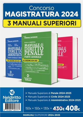 Kit 3 manuali superiori: Manuale superiore di diritto civile + Diritto Penale + Diritto Amministrativo 2024/2025 per concorso in magistratura - Roberto Garofoli, Giulia Ferrari - Libro Neldiritto Editore 2024 | Libraccio.it