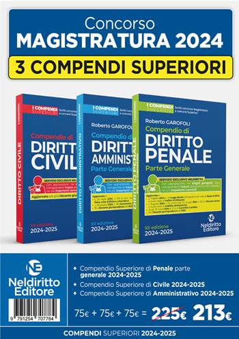 Kit 3 compendi superiori di Civile, Penale e Amministrativo 2024. Per il concorso in magistratura e i concorsi superiori - Roberto Garofoli - Libro Neldiritto Editore 2024 | Libraccio.it