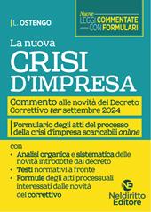 La nuova crisi di impresa. Commento alle novità del nuovo Decreto Correttivo ter settembre 2024, con formulario degli atti del processo della crisi di impresa. Nuova ediz.