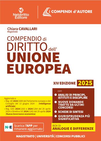 Compendio di diritto dell'Unione Europea. Nuova ediz. - Chiara Cavallari - Libro Neldiritto Editore 2024 | Libraccio.it