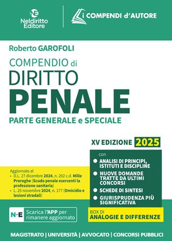 Compendio di diritto penale. Parte generale e speciale - Roberto Garofoli - Libro Neldiritto Editore 2025 | Libraccio.it