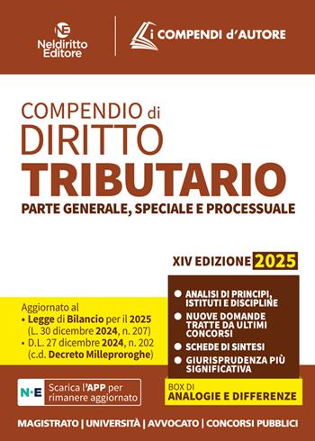 Compendio di diritto tributario 2025. Parte generale, speciale e processuale  - Libro Neldiritto Editore 2025 | Libraccio.it