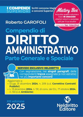 Compendio superiore di diritto amministrativo 2025. Edizione aggiornata al Decreto Correttivo dei Contratti pubblici - Roberto Garofoli - Libro Neldiritto Editore 2025, I compendi superiori | Libraccio.it