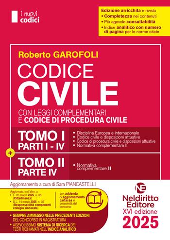 Codice Civile e di Procedura civile e leggi complementari 2025 normativo per il Concorso in Magistratura - Roberto Garofoli - Libro Neldiritto Editore 2025, I nuovi codici | Libraccio.it
