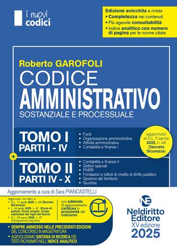 Codice Amministrativo 2025 normativo per il Concorso in Magistratura. Aggiornato al Decreto Pa e al Dl sicurezza - Roberto Garofoli - Libro Neldiritto Editore 2025, I nuovi codici | Libraccio.it