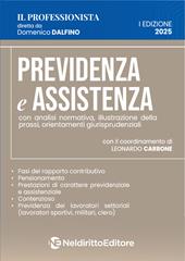 Previdenza e assistenza. Analisi normativa, prassi amministrativa e orientamenti giurisprudenziali 2025