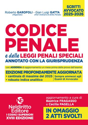 Codice penale annotato con la giurisprudenza 2025-2026 per l'esame di avvocato - Roberto Garofoli, Gian Luigi Gatta - Libro Neldiritto Editore 2025 | Libraccio.it