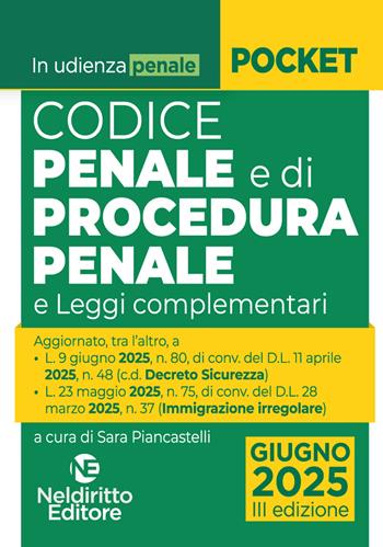Codice penale e di procedura penale normativo in udienza aggiornato al DL Sicurezza convertito in legge  - Libro Neldiritto Editore 2025 | Libraccio.it