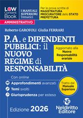 L(a)w content book. I manuali superiori tematici. P.A. e dipendenti 2026 per il Concorso di Magistratura e per i concorsi superiori di Procuratore dello stato, Prefetto e Commissario di Polizia. Con espansione online