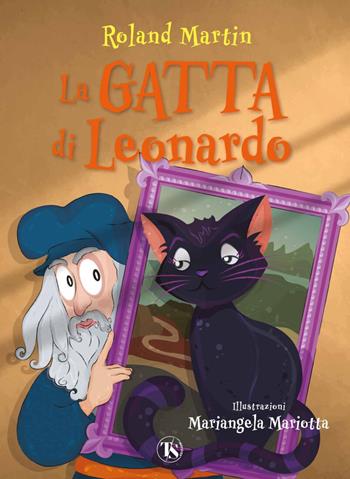 La gatta di Leonardo. Ediz. a colori - Roland Martin - Libro TS - Terra Santa 2023, Gli Aquiloni | Libraccio.it