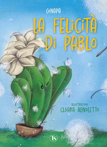 La felicità di Pablo - GINAPA. Giovani narratori del Parise - Libro TS - Terra Santa 2024, Gli Aquiloni | Libraccio.it