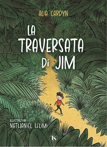 La traversata di Jim. Ediz. illustrata - Alia Cardyn - Libro TS - Terra Santa 2024, Gli Aquiloni | Libraccio.it