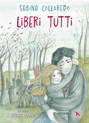 Liberi tutti - Sabina Colloredo - Libro TS - Terra Santa 2025, Gli Aquiloni | Libraccio.it