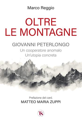 Oltre le montagne - Marco Reggio - Libro TS - Terra Santa 2025 | Libraccio.it