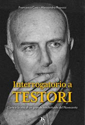 Interrogatorio a Testori