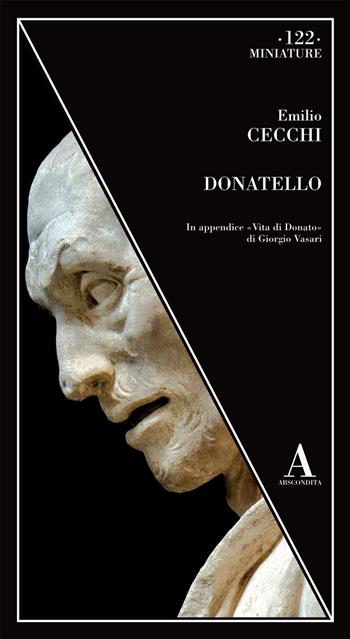 Donatello - Emilio Cecchi - Libro Abscondita 2022, Miniature | Libraccio.it