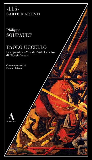 Paolo Uccello - Philippe Soupault - Libro Abscondita 2022, Carte d'artisti | Libraccio.it