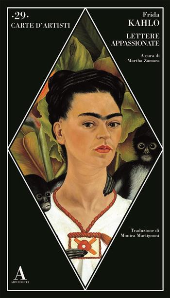 Lettere appassionate - Frida Kahlo - Libro Abscondita 2023, Carte d'artisti | Libraccio.it
