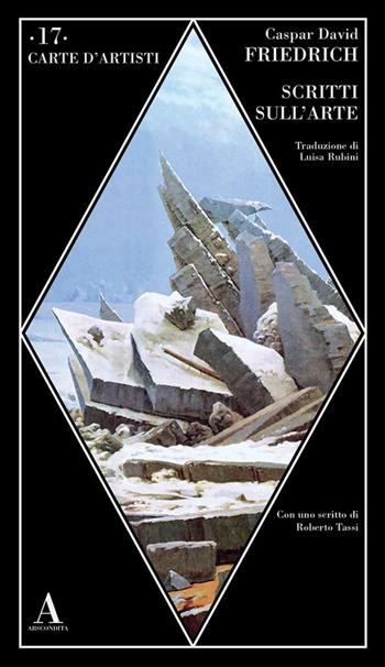 Scritti sull'arte - Caspar David Friedrich - Libro Abscondita 2024, Carte d'artisti | Libraccio.it