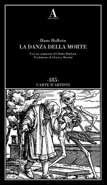 La danza della morte - Hans Holbein - Libro Abscondita 2024, Carte d'artisti | Libraccio.it