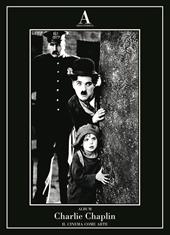 Charlie Chaplin. Il cinema come arte