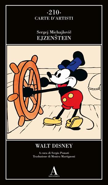 Walt Disney - Sergej M. Ejzenstejn - Libro Abscondita 2024, Carte d'artisti | Libraccio.it