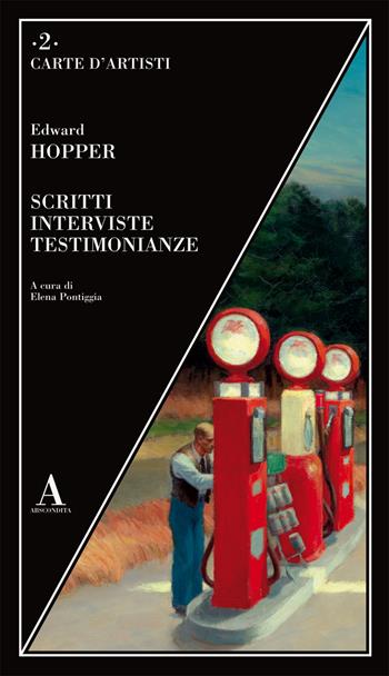 Scritti, interviste, testimonianze - Edward Hopper - Libro Abscondita 2024, Carte d'artisti | Libraccio.it