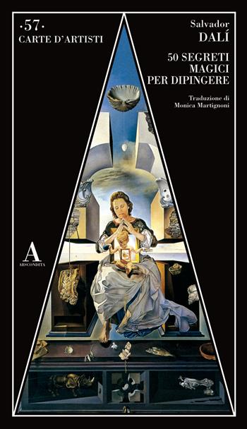 50 segreti magici per dipingere - Salvador Dalì - Libro Abscondita 2025, Carte d'artisti | Libraccio.it