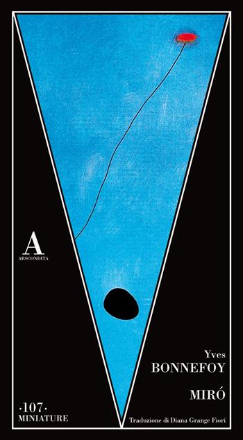 Miró - Yves Bonnefoy - Libro Abscondita 2025, Miniature | Libraccio.it