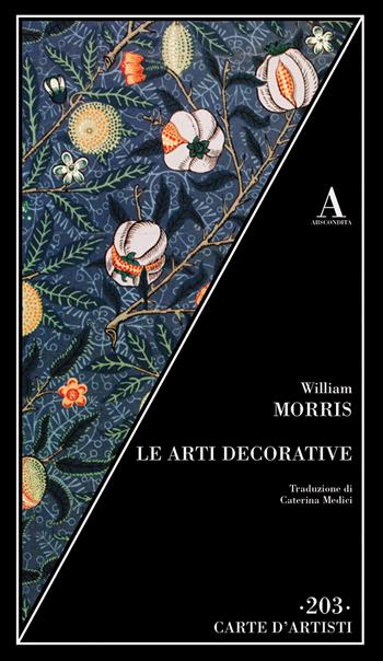 Le arti decorative - William Morris - Libro Abscondita 2026, Carte d'artisti | Libraccio.it