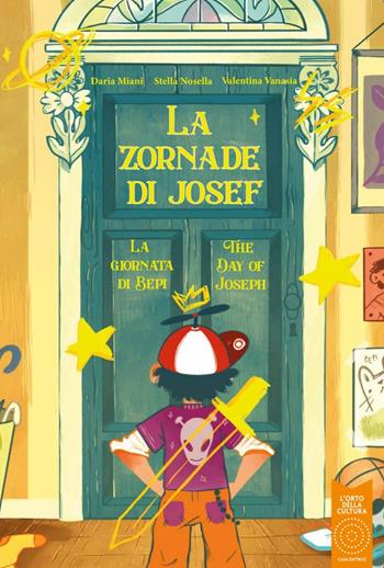 La zornade di Josef - Stella Nosella - Libro L'Orto della Cultura 2022 | Libraccio.it