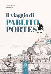 Il viaggio di Pablito Portes