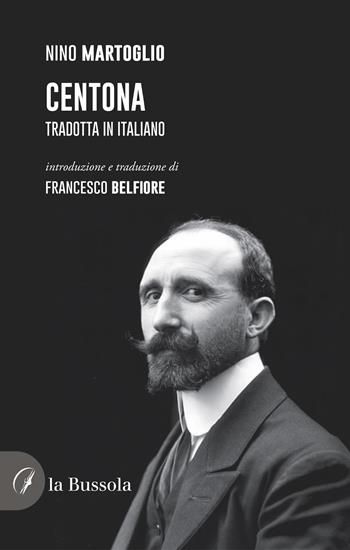 Centona - Nino Martoglio - Libro la Bussola 2022 | Libraccio.it