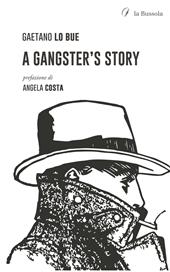 A gangster's story