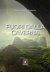 Fuori dalla caverna