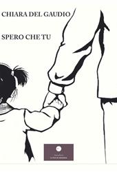 Spero che tu