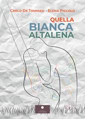 Quella bianca altalena