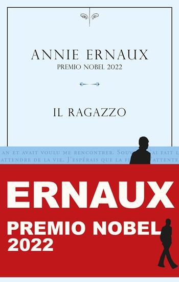 Il ragazzo - Annie Ernaux - Libro L'orma 2022, Kreuzville Aleph | Libraccio.it