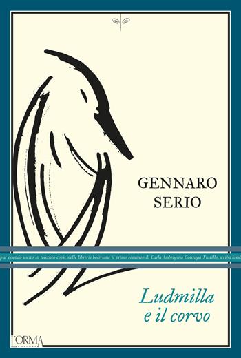 Ludmilla e il corvo - Gennaro Serio - Libro L'orma 2023, I trabucchi | Libraccio.it
