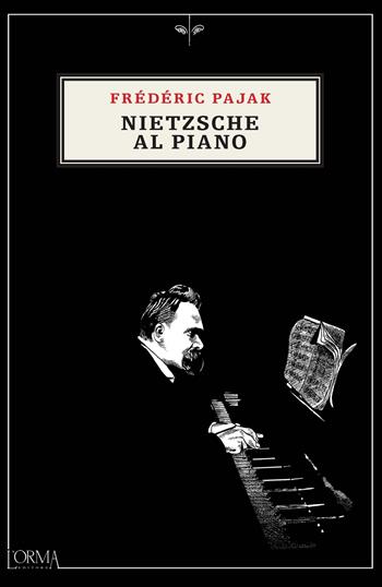 Nietzsche al piano - Frédéric Pajak - Libro L'orma 2024, Kreuzville | Libraccio.it