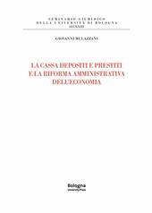 La cassa depositi e prestiti e la riforma amministrativa dell'economia