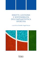 Diritti, gestione e sostenibilità dell’impiantistica sportiva