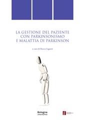La gestione del paziente con parkinsonismo e malattia di Parkinson