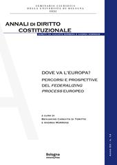 Dove va l'Europa? Percorsi e prospettive del federalizing process europeo